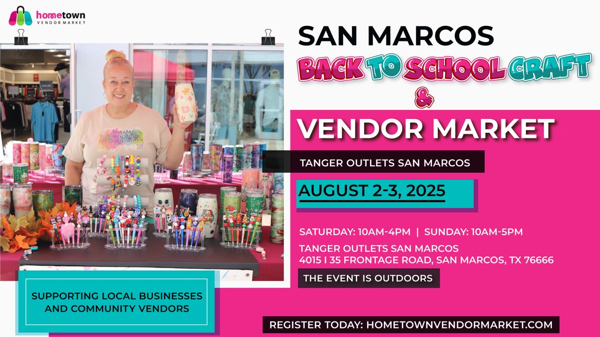 San Marcos Back to School Craft and Vendor Market