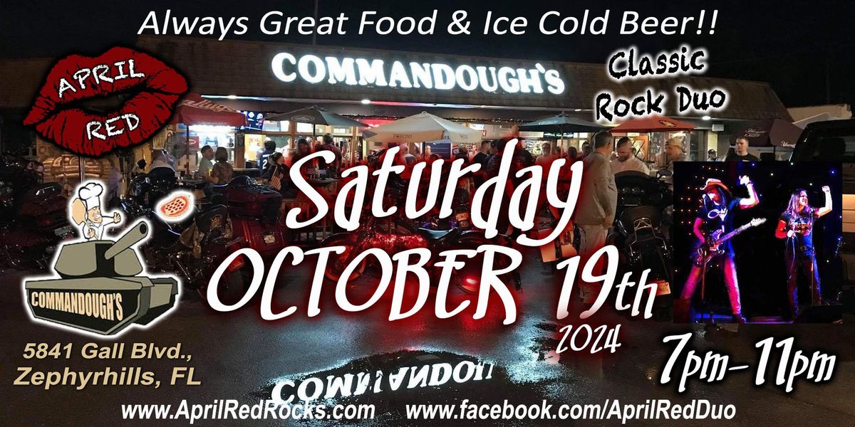 April Red LIVE at Commandoughs Pizza Bar in Zephyrhills!