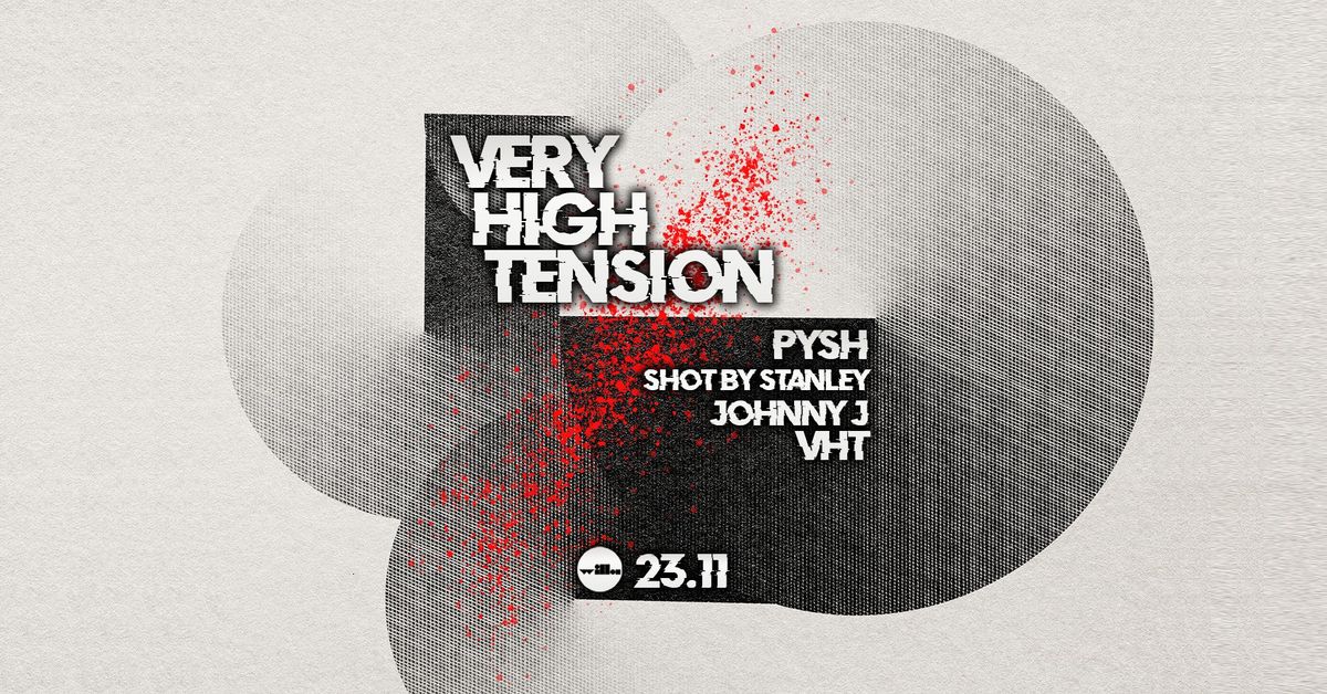 Very High Tension | 23.11 | Willa 