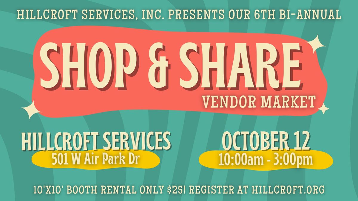 Hillcroft\u2019s Shop & Share Vendor Market