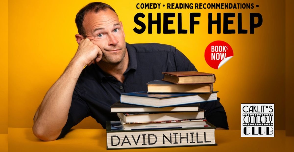 DAVID NIHILL - Shelf Help - English Stand-up Comedy