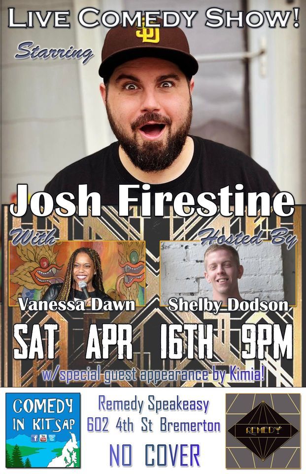 Live Comedy Show at Remedy Speakeasy w\/Josh Firestine!