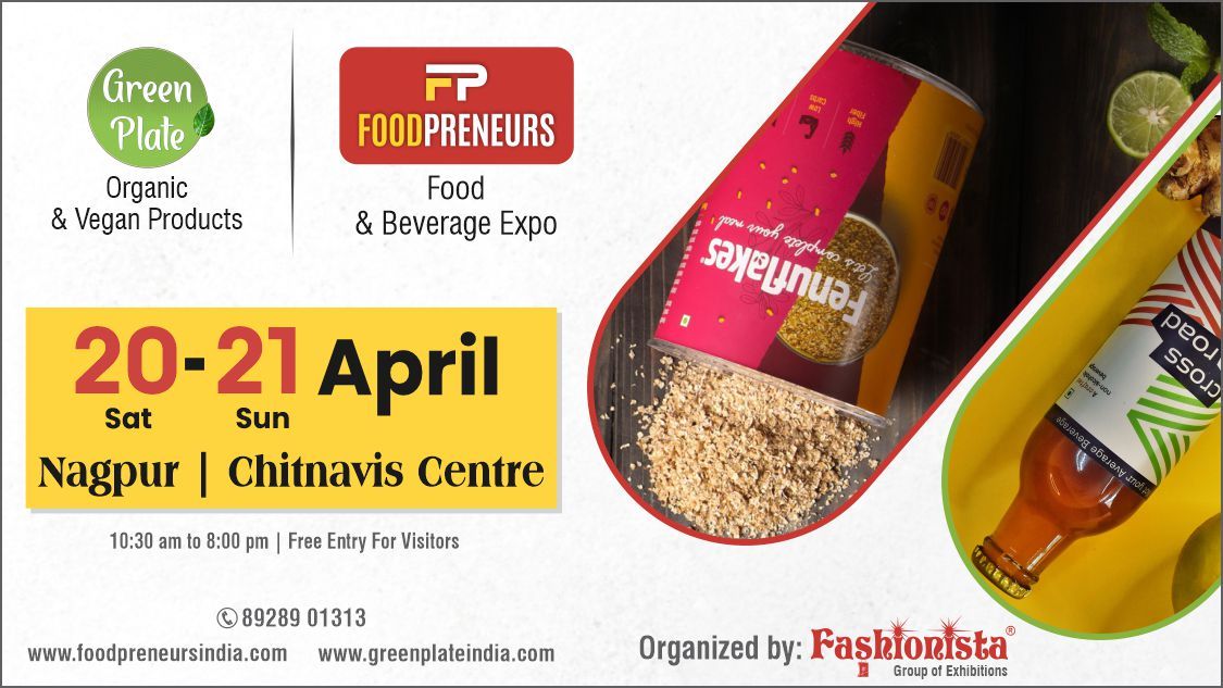 Foodpreneurs & Green Plate Exhibition Nagpur