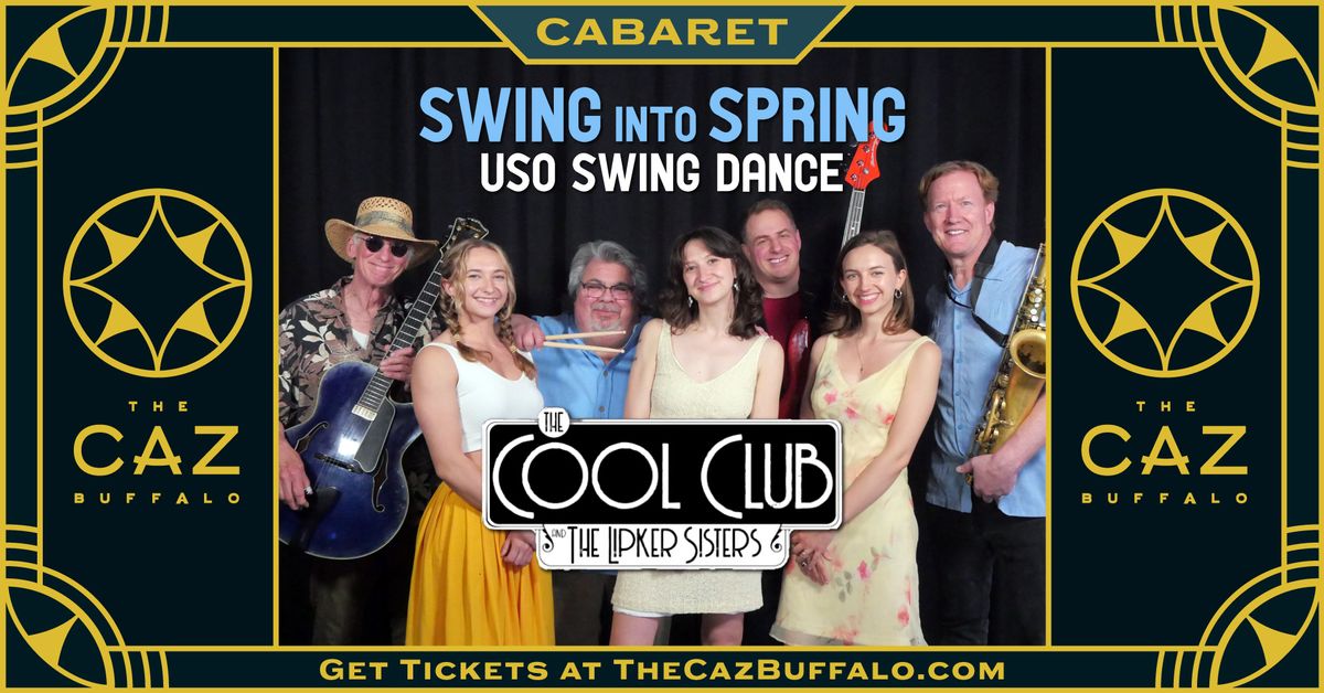 Swing into Spring \u2022 USO Swing Dance featuring Cool Club & the Lipker Sisters | Swing Lessons