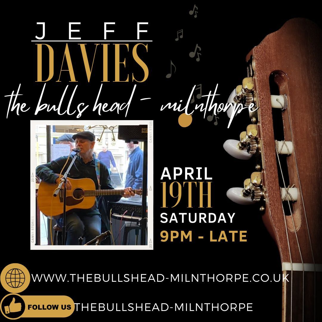 Jeff davies is back singing live, if you enjoy a sing along you sure would enjoy the talented Jeff!