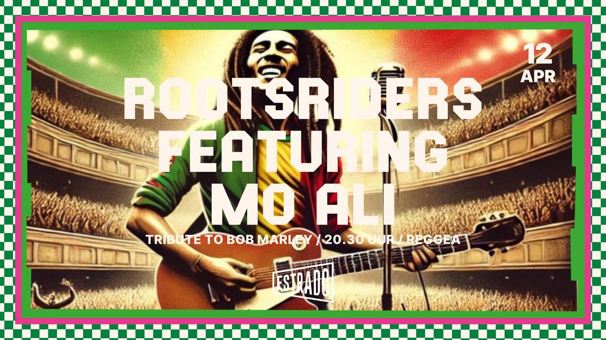 Rootsriders featuring Mo Ali | Poppodium Estrado Harderwijk