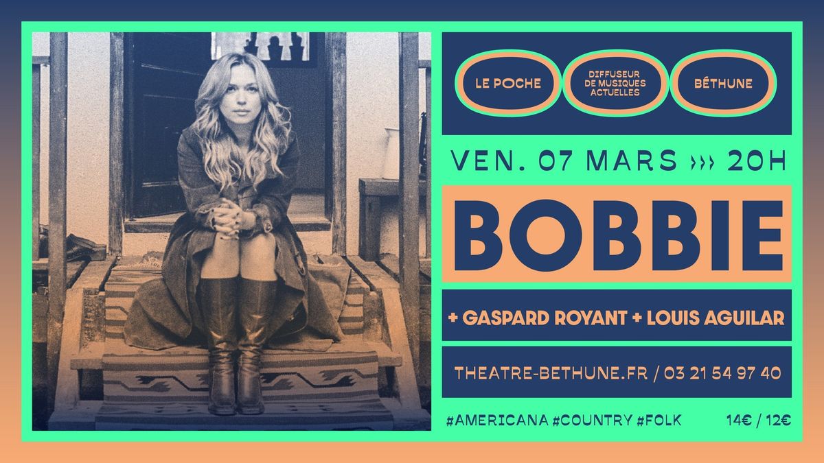 BOBBIE + GASPARD ROYANT + LOUIS AGUILAR :: Le Poche, B\u00e9thune