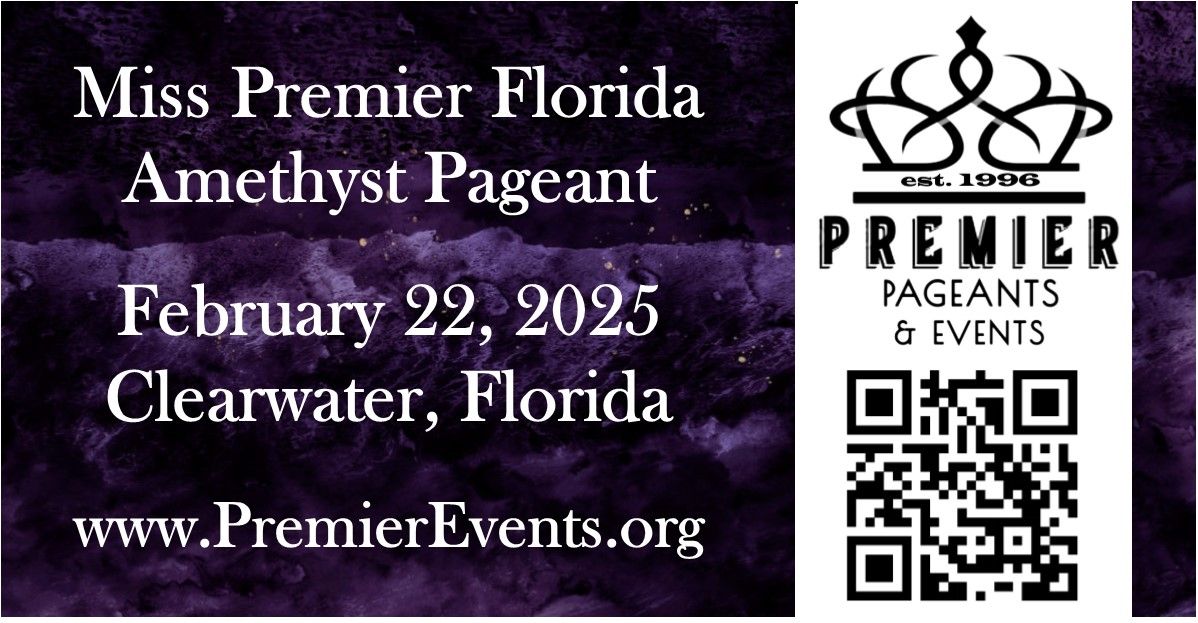 2025 Miss Premier Florida - Amethyst Pageant