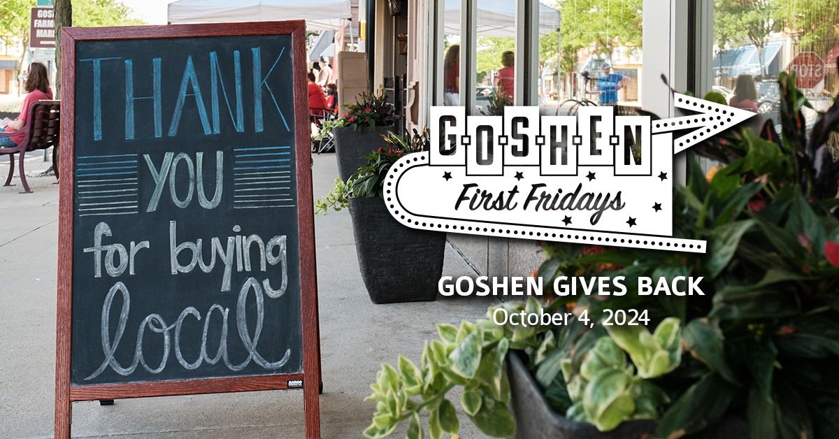 Goshen Gives Back | October First Fridays