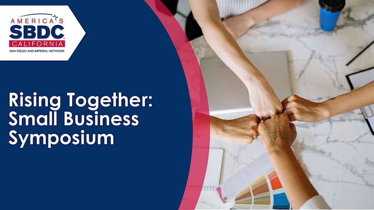 Rising Together: Small Business Symposium