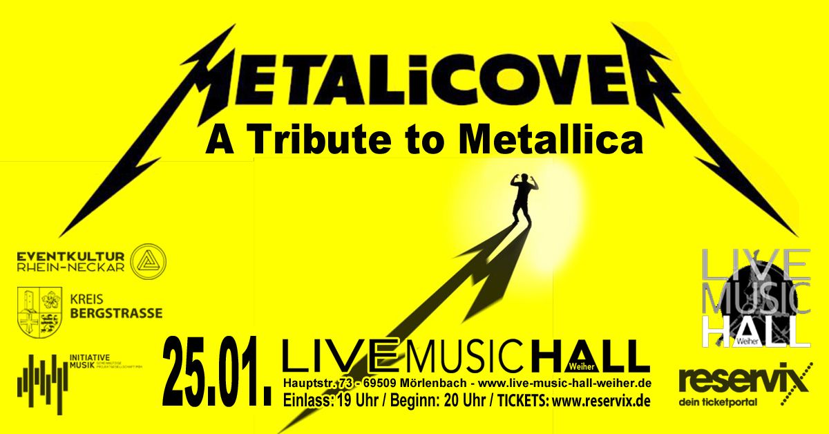 METALICOVER - A Tribute To Metallica \/ Weiher \/ Live Music Hall