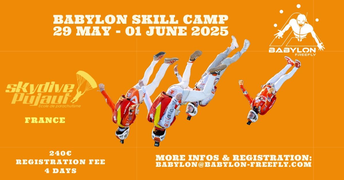 \ud83d\udd25BABYLON SKILL CAMP \ud83d\udd25 @Skydive Pujaut \ud83d\udd25