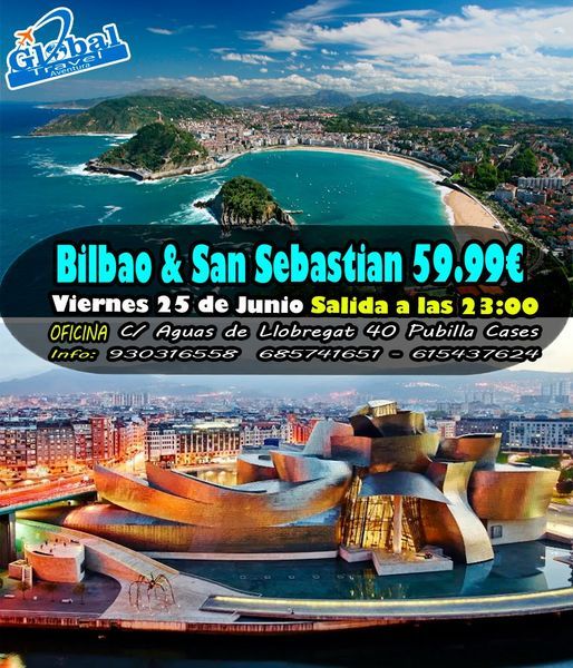 Bilbao y San Sebastian Viernes 25 de Junio