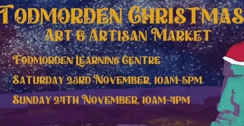 Todmorden Christmas Art and Artisan Market