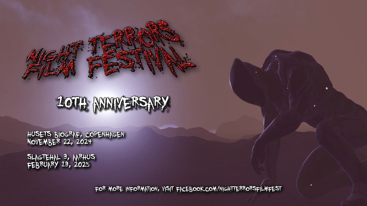 Night Terrors Film Festival 10 Year Anniversary - Copenhagen