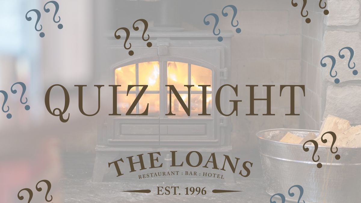 The Loans Quiz Night \ud83c\udfc6