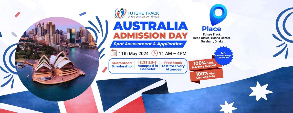 Future Track : Australia Admission Day