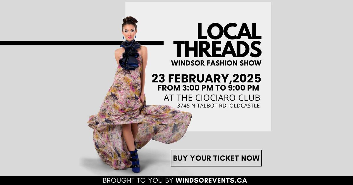 Local Threads: Windsor Fashion Show 2025