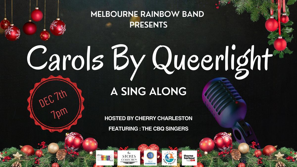 Melbourne Rainbow Band Presents: Carols by Queerlight 2024! 