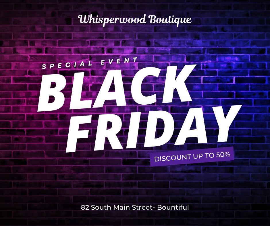 Black Friday event by Whisperwood Boutique