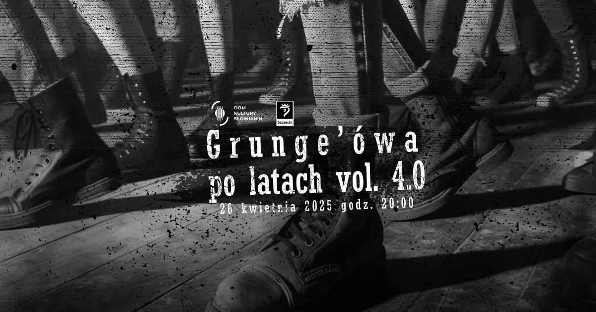 Grunge'\u00f3wa po latach vol. 4.0 - 30-lecie! 