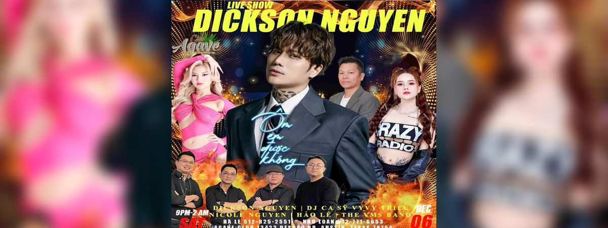 live show DICKSON NGUYEN