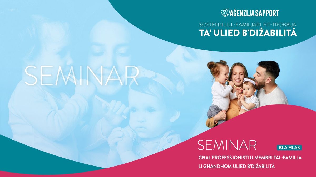 Support to Family Members on Parenting of Children with Disability Seminar - FULLY BOOKED