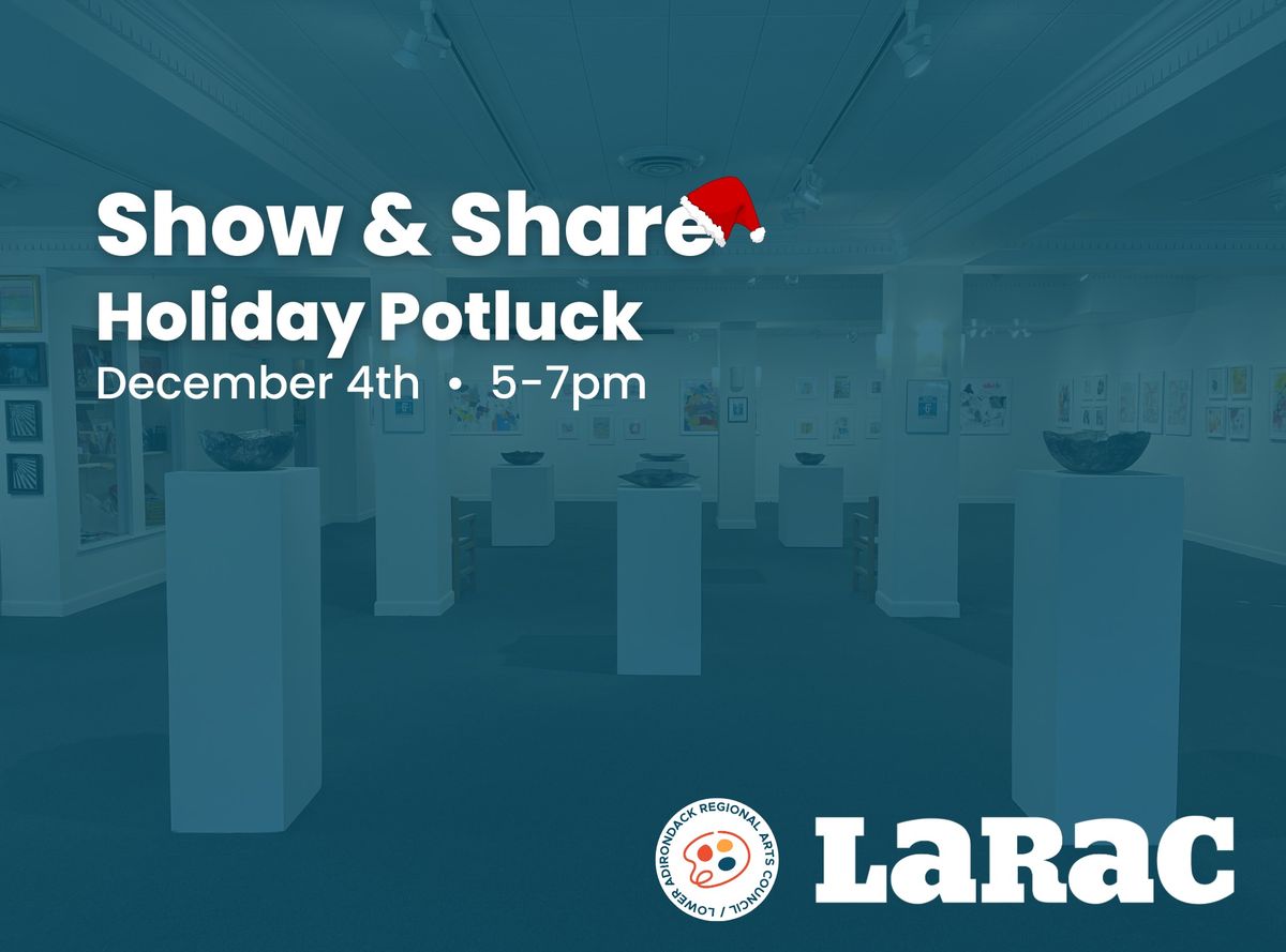 Show & Share Holiday Potluck