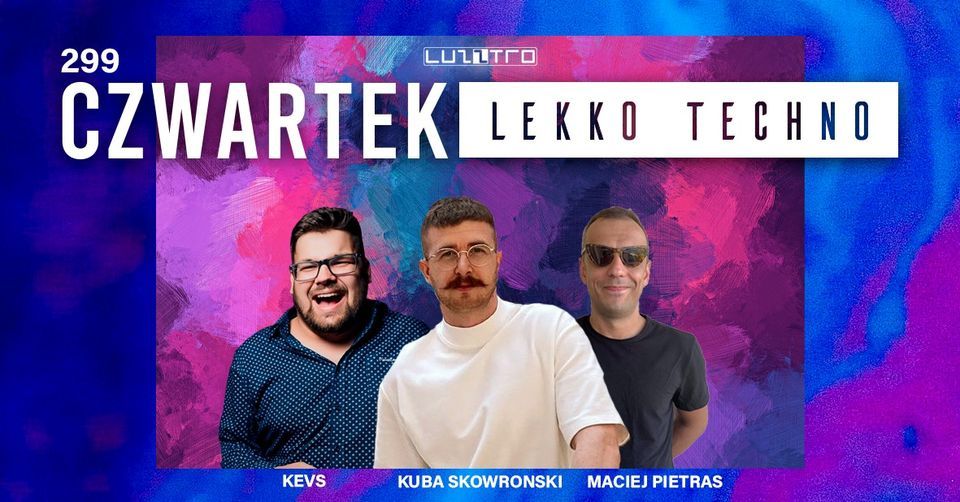 Czwartek Lekko Techno 299 w\/ Kuba Skowro\u0144ski [vinyl set], Maciej Pietras, Kevs - Luzztro