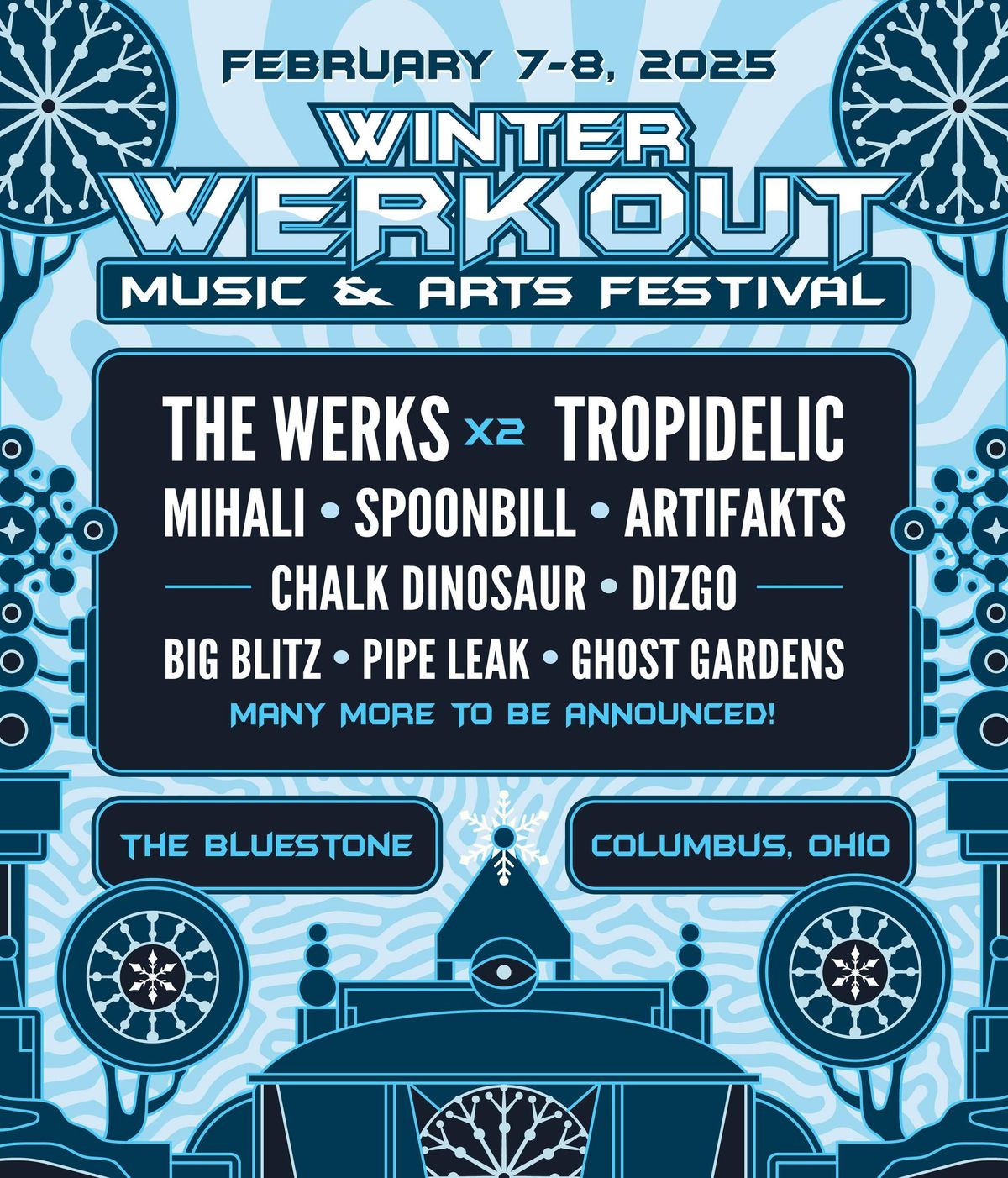 WINTER WERKOUT MUSIC & ARTS FESTIVAL at The Bluestone - February 7 + 8