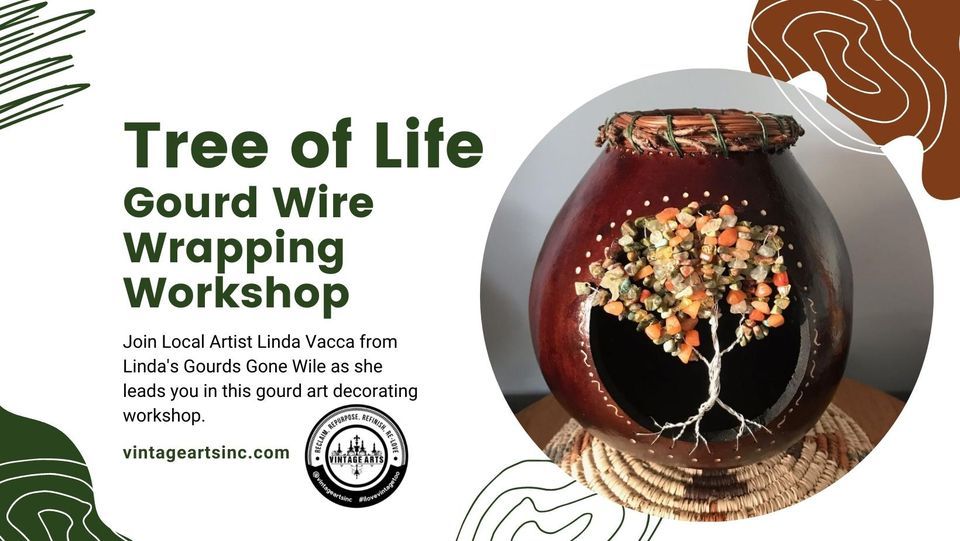 Tree of Life - Gourd Wire Wrapping Workshop