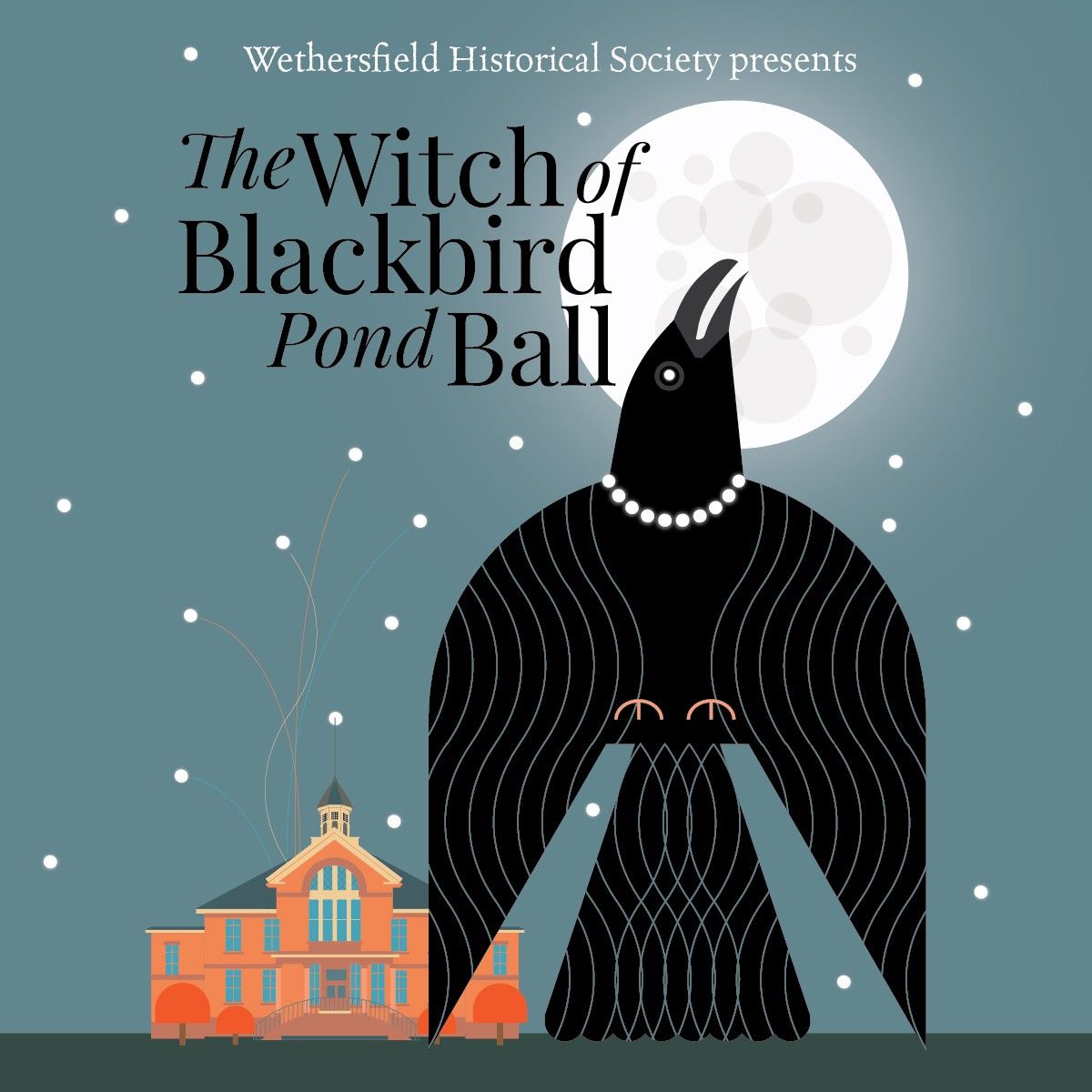 WHS presents The 3rd Annual Witch of Blackbird Pond Ball