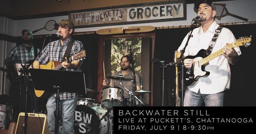 Backwater Still LIVE at Puckett's