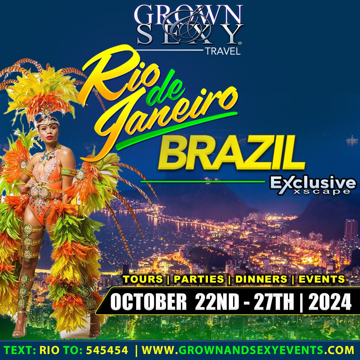 THE GROWN & SEXY "RIO" BRAZIL XCLUSIVE XSCAPE