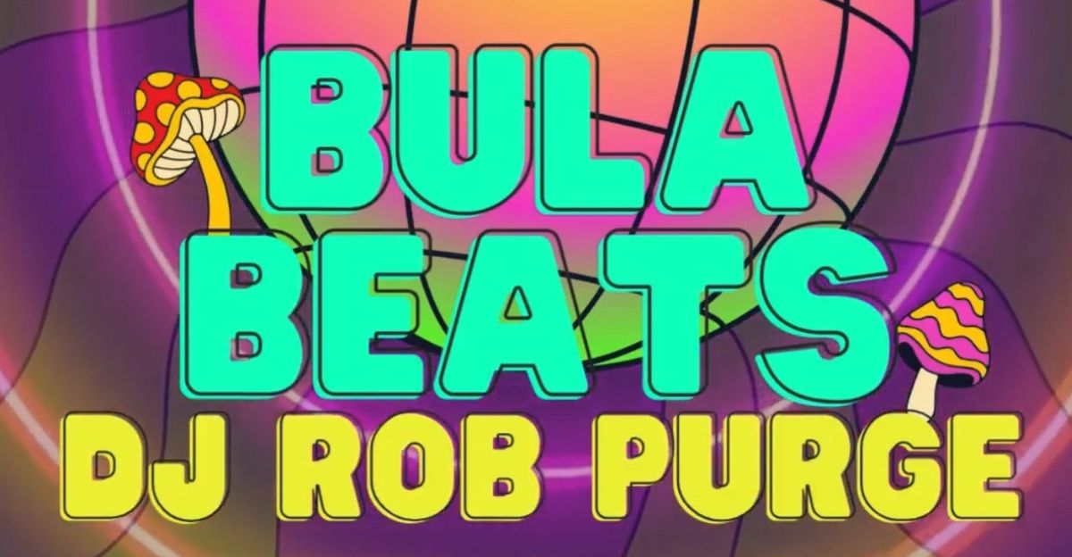 DJ Robert Purge\u2019s BulaBeats at Leaves and Roots