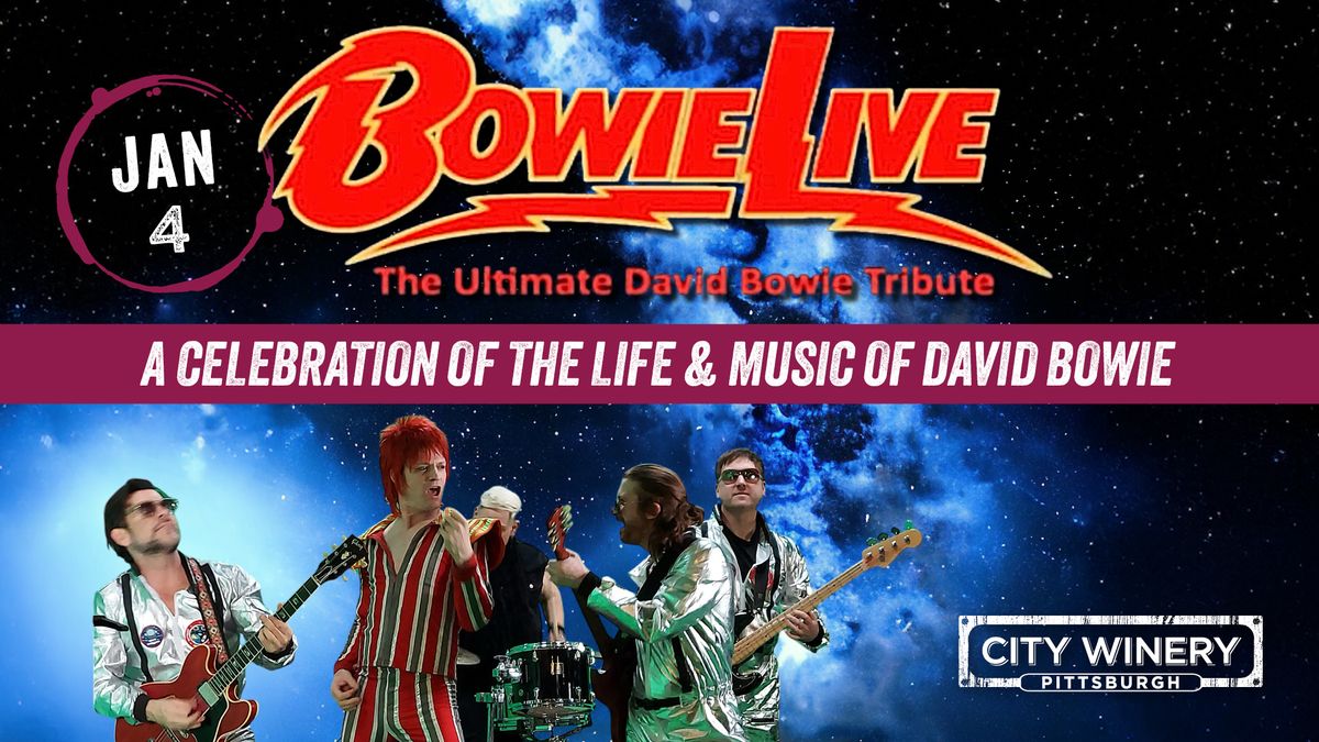 Bowie Live! A Celebration of the Life & Music of David Bowie