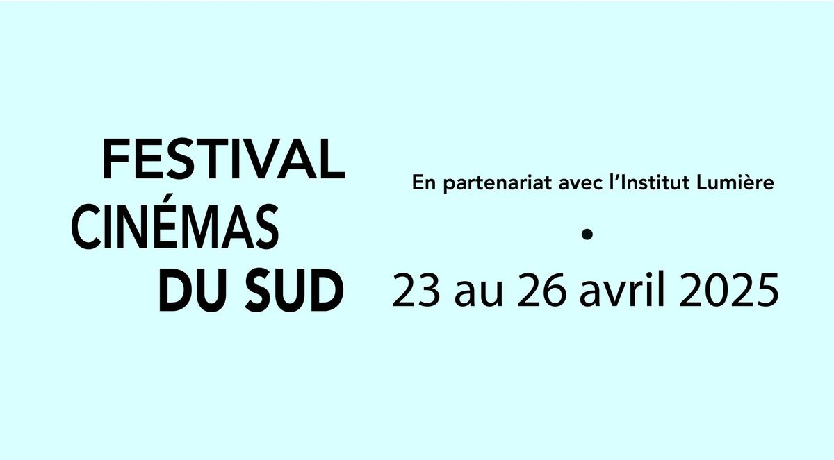 Festival Cin\u00e9mas du Sud - 25e \u00e9dition