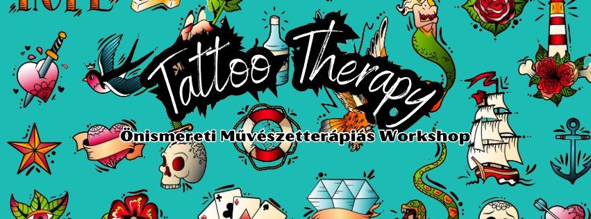 Tattoo Therapy 2.0 - \u00d6nismereti m\u0171v\u00e9szetter\u00e1pi\u00e1s workshop