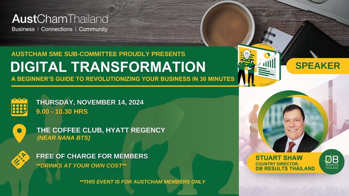 14 NOV - AustCham SME Sub-Committee Coffee Morning on "Digital Transformation" 