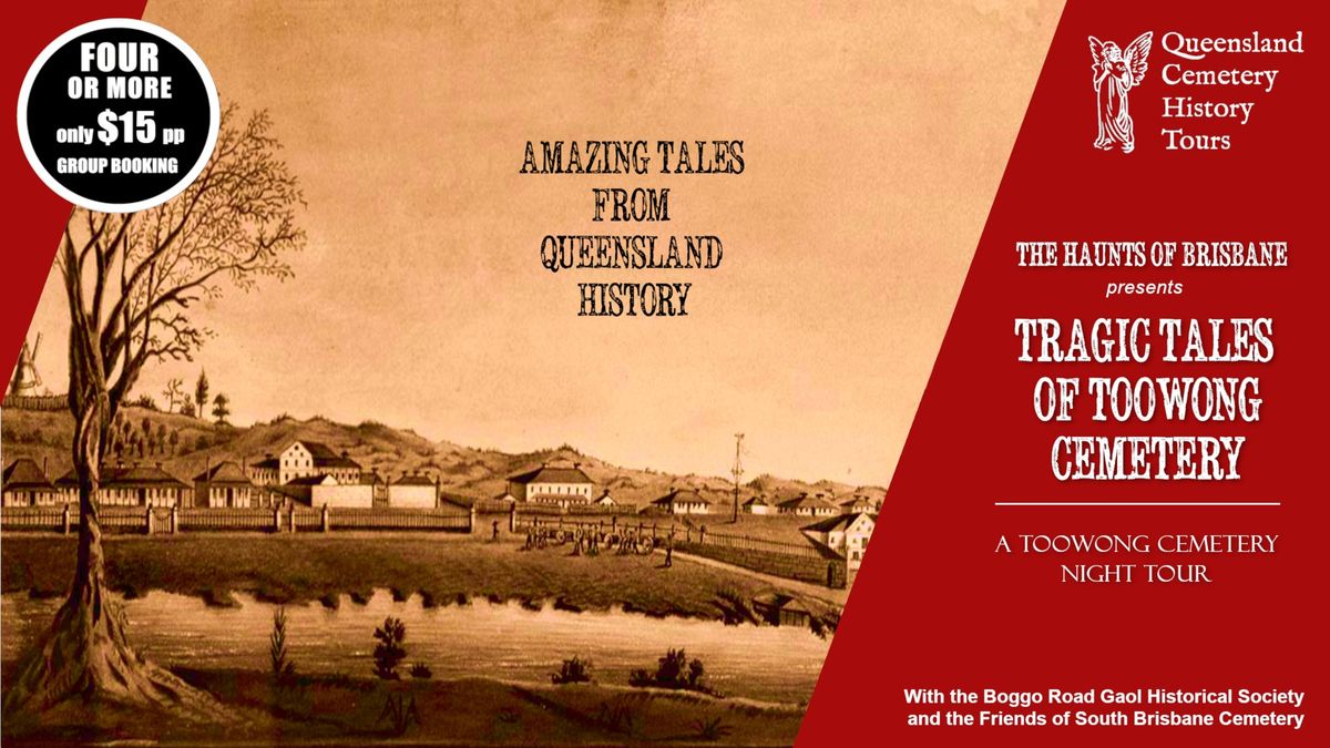 Haunts of Brisbane presents: Tragic Tales of Toowong Cemetery