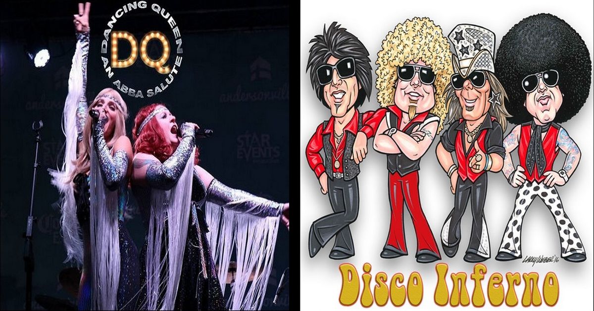 Dancing Queen: An ABBA Salute, with Disco Inferno - Holiday Weekend DOUBLE BILL