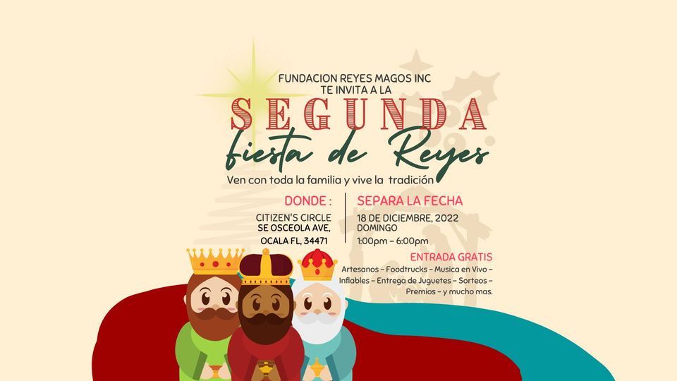 Fiesta de Reyes 2022, Citizens Circle Ocala Fl, 18 December 2022