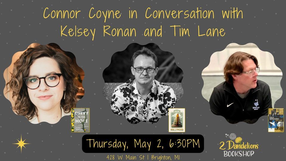 Connor Coyne in conversation with Kelsey Ronan and Tim Lane