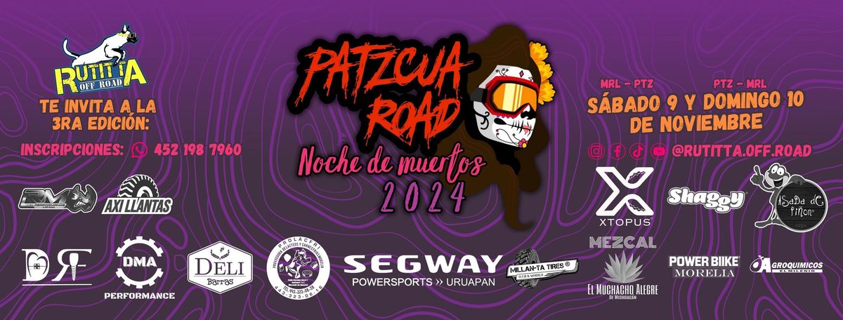 PATZCUAROAD 2024 (Noche de muertos) (Ruta de: Morelia a Patzcuaro) BY: RUTITTA OFF ROAD