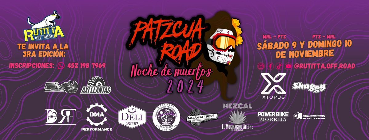 PATZCUAROAD 2024 (Noche de muertos) (Ruta de: Morelia a Patzcuaro) BY: RUTITTA OFF ROAD