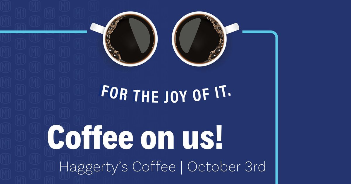 Coffee on Us - Haggerty's Coffee