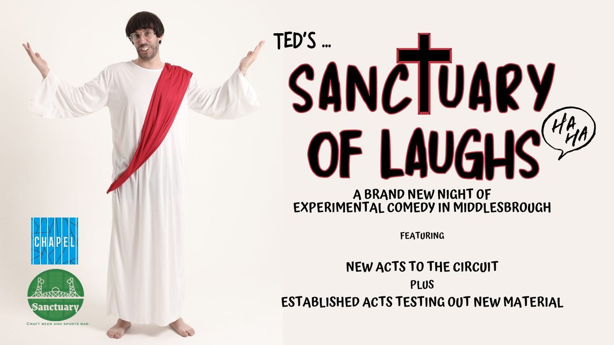 Teds ... SANCTUARY OF LAUGHS