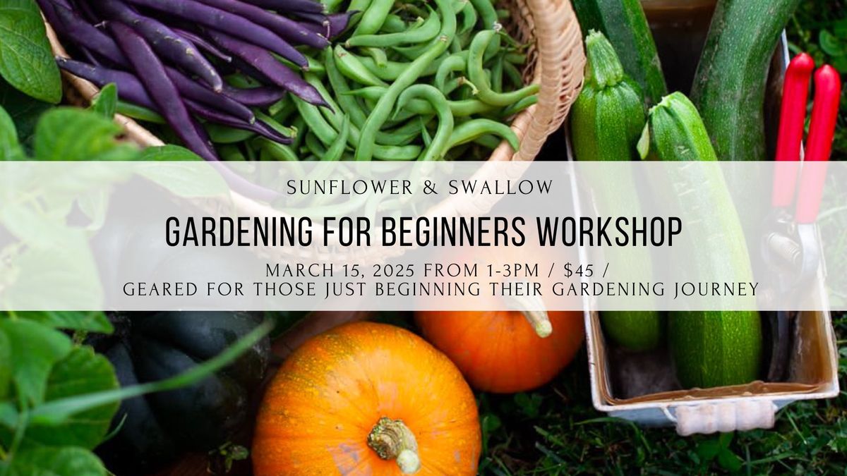 Gardening For Beginners Workshop