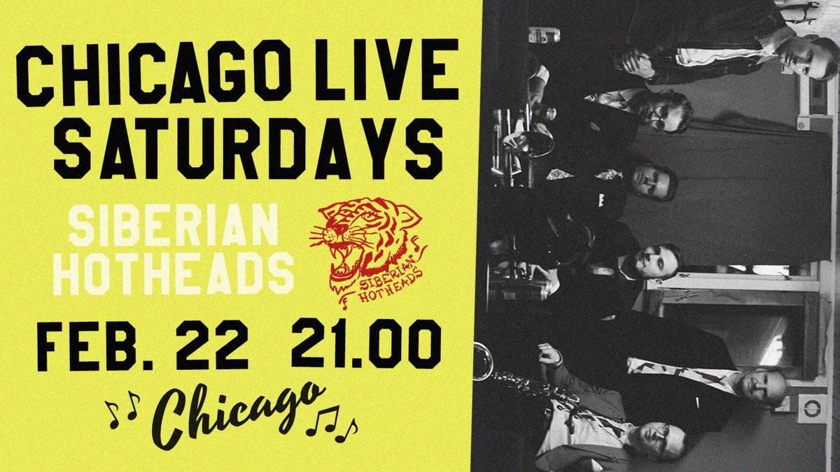 CHICAGO Lve Saturdays