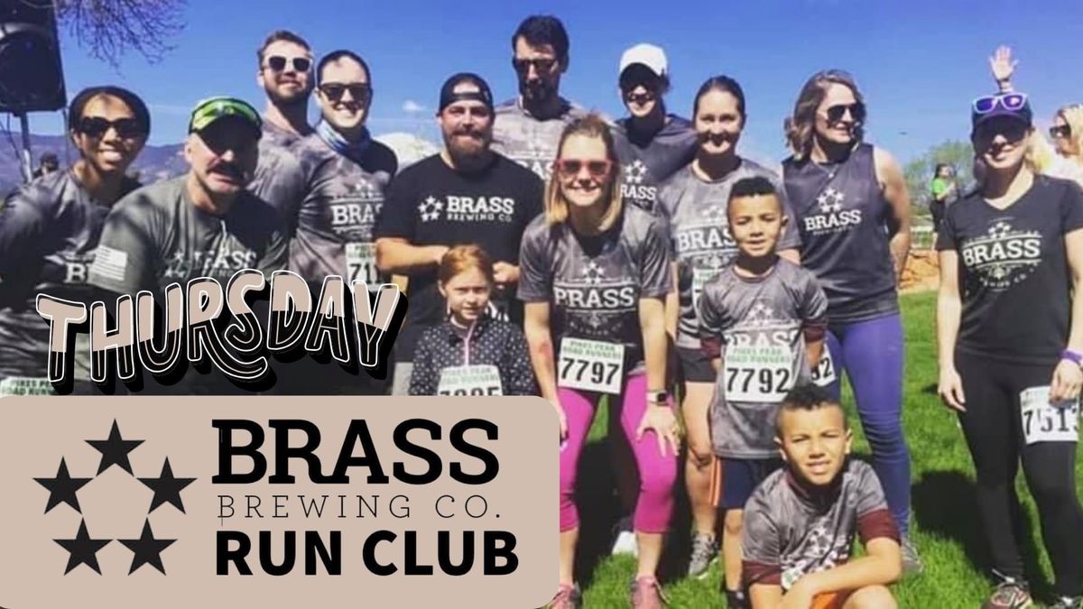 Thursday Run Club @ Brass Brewing Co. 